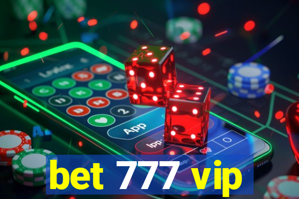 bet 777 vip